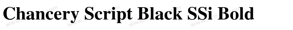 Chancery Script Black SSi Bold字体转换